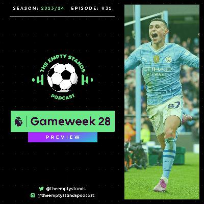 DGW 28 Preview