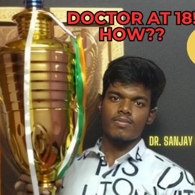Episode 4: Doctor at 18!! HOW? #Prodigy