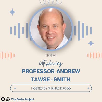 Introducing: Professor Andrew Tawse-Smith