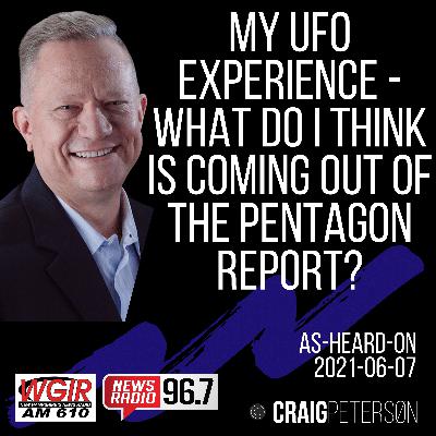 My UFO Experience - What do I think is coming out of the Pentagon report?