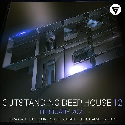 Bass Ace - Outstanding Deep House Vol.12 [Clubmasters Records Artist]