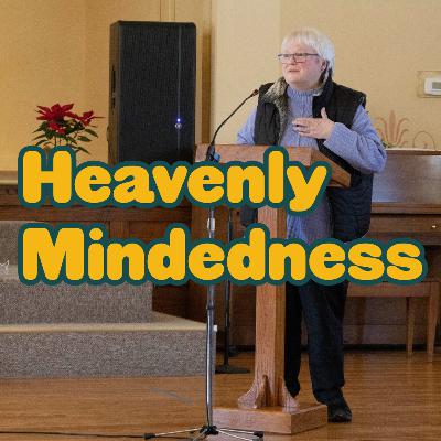 Heavenly Mindedness