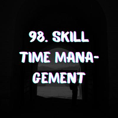 98 HARI MENUJU 30 - TIME MANAGEMENT