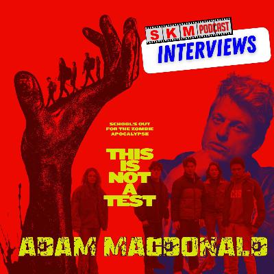 Director Adam MacDonald Discusses “This Is Not A Test”