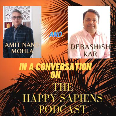 Episode 7 ( Hobbies and Happiness ) - Chat with Debashish Kar Episode 7 ( Hobbies and Happiness ) - Chat with Debashish Kar