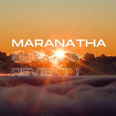 Maranatha, Seigneur revient ! | Nonge OMPENDA Maranatha, Seigneur revient ! | Nonge OMPENDA