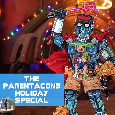 The Parentacons 2022 Holiday Special