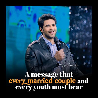 A message that every married couple and every youth must hear A message that every married couple and every youth must hear
