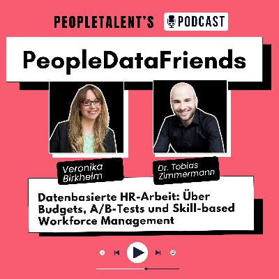 Datenbasierte HR-Arbeit: Über Budgets, A/B-Tests und Skill-based Workforce Management