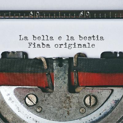 06. La bella e la bestia storia originale