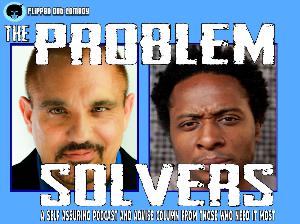 The Problem Solvers Comedy Podcast Epsd 9