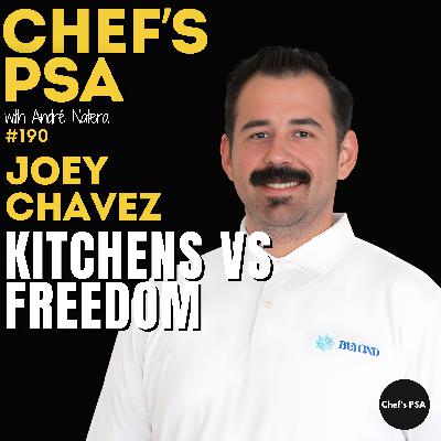 How Chefs Escape Restaurants Without Going Broke : Joey Chavez(Ep. 190)