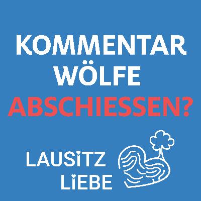 #21 Wölfe abschießen? (Kommentar)