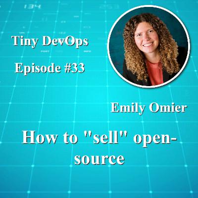 Emily Omier — How to "sell" open-source Emily Omier — How to "sell" open-source