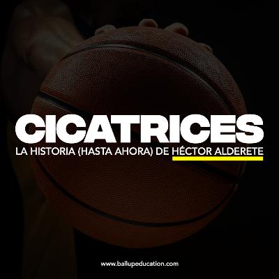 45. Cicatrices con Héctor Alderete