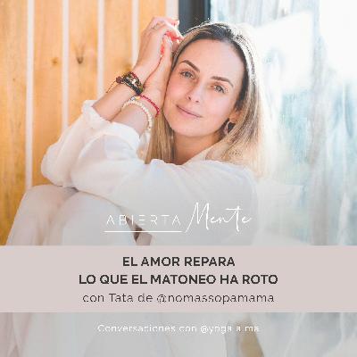 El amor repara lo que el matoneo ha roto. Con: Tata de @nomassopamama