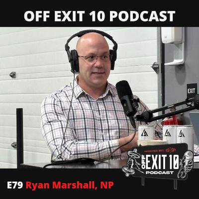E79 – Ryan Marshall (Marshall Health)