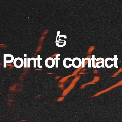 "Point of Contact" - Pastor Andy "Point of Contact" - Pastor Andy