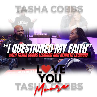 Tasha Cobbs Leonard & Husband: IVF Struggles, Adoption Miracle, & Building Faith in Hard Seasons