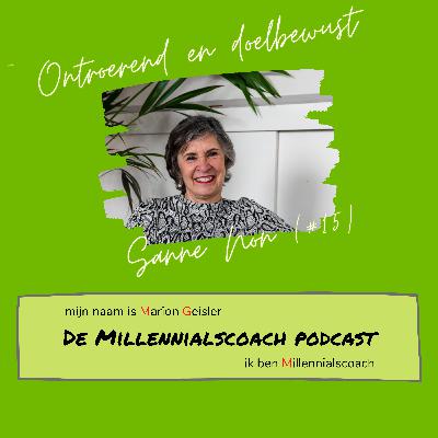 Ontroerend en doelbewust: interview met Sanne Non, Millennial (#15)