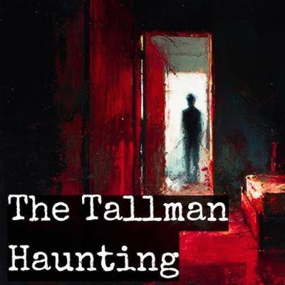The Tallman Family Haunting — “The Bunk Beds from Hell” The Tallman Family Haunting — “The Bunk Beds from Hell”