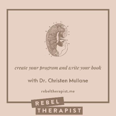 Create Your Program AND Write Your Book | Dr. Christen Mullane