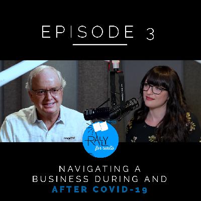 Navigating a Business During and After COVID-19 with Jeff Gau Navigating a Business During and After COVID-19 with Jeff Gau