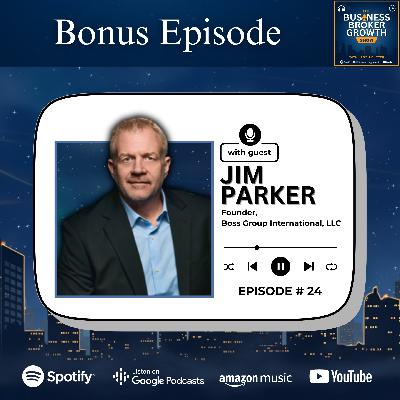 Bonus Episode, with Jim Parker Bonus Episode, with Jim Parker