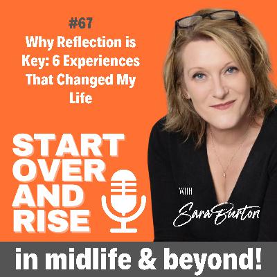 Why Reflection is Key: 6 Experiences That Changed My Life