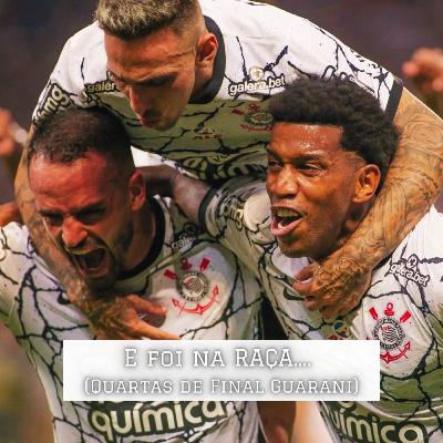 E foi na RAÇA... (Quartas de Final vs Guarani)