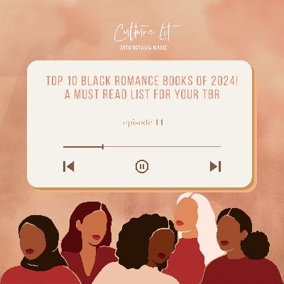 14. Top 10 Black Romance Books of 2024! A Must Read List for Your TBR 14. Top 10 Black Romance Books of 2024! A Must Read List for Your TBR