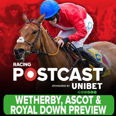 335: Wetherby, Ascot & Down Royal Review | Horse Racing Tips | Racing Postcast | Unibet 335: Wetherby, Ascot & Down Royal Review | Horse Racing Tips | Racing Postcast | Unibet