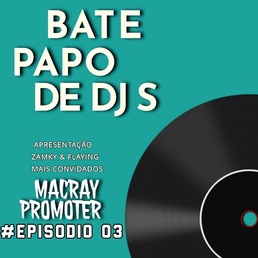#PODCAST PAPO DE DJS