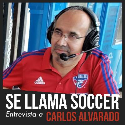 Entrevista a Carlos Alvarado, la voz en español de FC Dallas Entrevista a Carlos Alvarado, la voz en español de FC Dallas