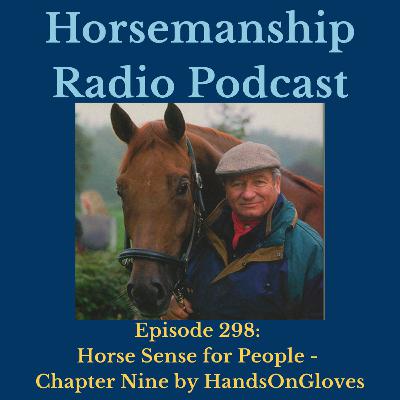 298:  Horse Sense for People - Chapter Nine by HandsOnGloves