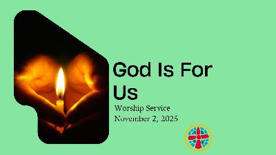 11/2/2025-God Is For Us