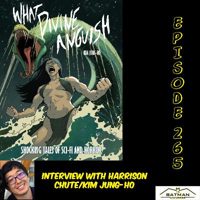 Episode 265: Interview with Harrison Chute/Kim Jung-ho Episode 265: Interview with Harrison Chute/Kim Jung-ho