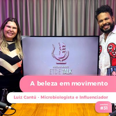 Episódio #31 - A beleza em movimento Episódio #31 - A beleza em movimento