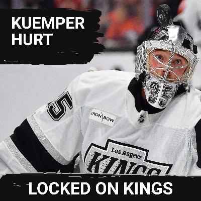 Goalie Darcy Kuemper is hurt and the LA Kings now wait and hope for good news on their best player