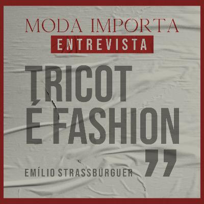 #147 Tricot é fashion