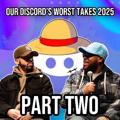 (PART TWO) 2025's WORST One Piece Hot Takes from Our Discord