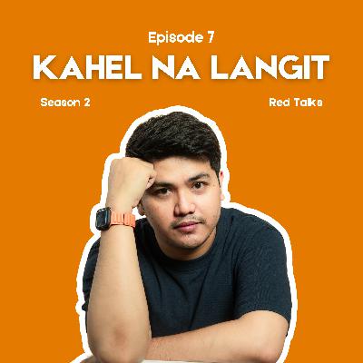 KAHEL NA LANGIT