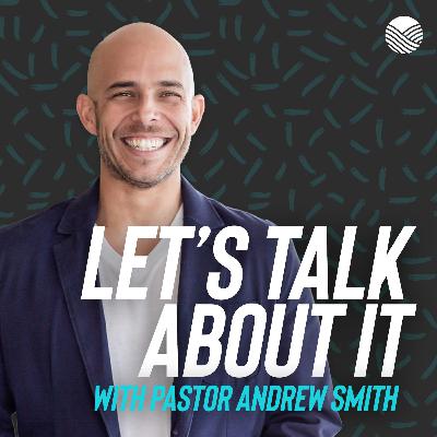 Let's Talk About it  Episode 6 | Meet our New Pastors | Nick Farr & Jake Osborne