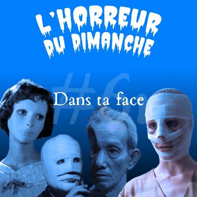 #61 - Dans ta face