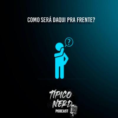 Típico Nerd Podcast #10 - Fiz 18 anos, e agora? (Ao Vivo) Típico Nerd Podcast #10 - Fiz 18 anos, e agora? (Ao Vivo)