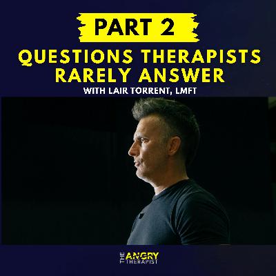 21 Questions You Should Ask Your Therapist with Lair Torrent - PART 2