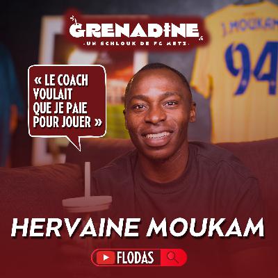 Matchs truqués, agents et coach véreux : de l'intérim à l'Europa League, l'incroyable parcours d'Hervaine Moukam - Grenadine S03E02 Matchs truqués, agents et coach véreux : de l'intérim à l'Europa League, l'incroyable parcours d'Hervaine Moukam - Grenadine S03E02