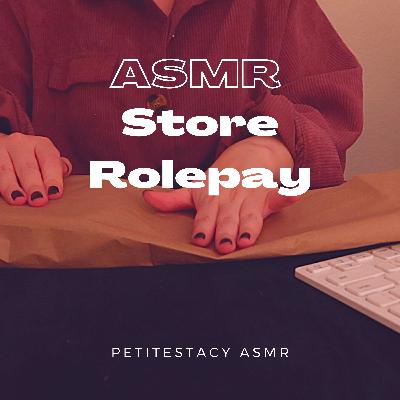 ASMR Store Roleplay 🛍 All The Paper Packaging Sounds 😴 Soft Spoken ASMR Store Roleplay 🛍 All The Paper Packaging Sounds 😴 Soft Spoken