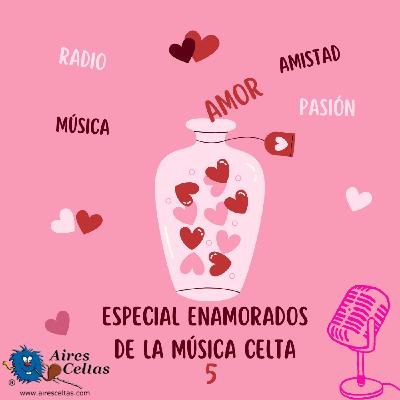 Aires Celtas 08-02-2025 - ESPECIAL ENAMORADOS DE LA MÚSICA CELTA 5