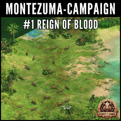 [ENG] Campaign: Montezuma #1 Reign of Blood